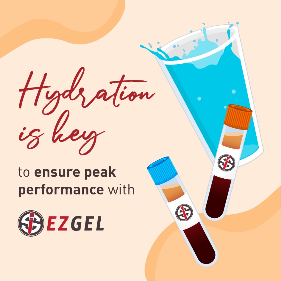Graphic for EZGEL reading “Hydration is key to ensure peak performance with EZGEL,” with illustrations of a water glass and two blood collection tubes.